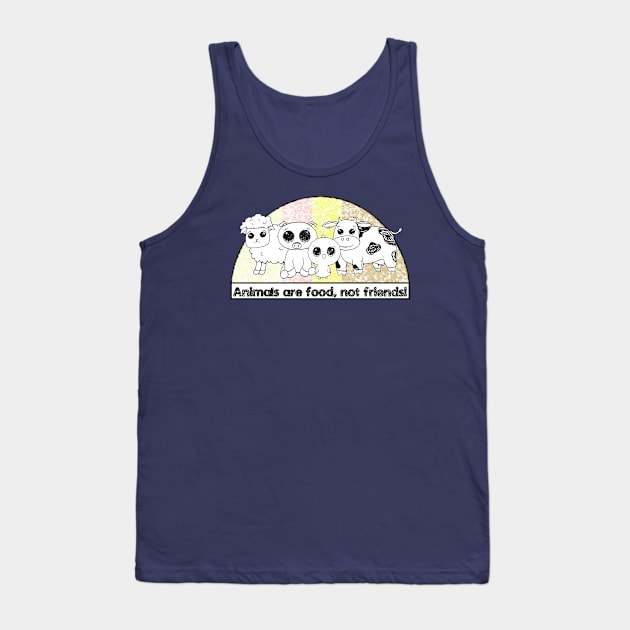 Animals are Food, Not Friends! Meat-Lover Design Tank Top by Angus Creek Press
